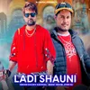 About Ladi Shauni Song